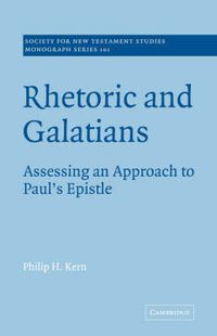 Cover image for Rhetoric and Galatians: Assessing an Approach to Paul's Epistle