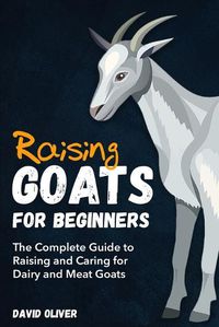 Cover image for Raising Goats for Beginners