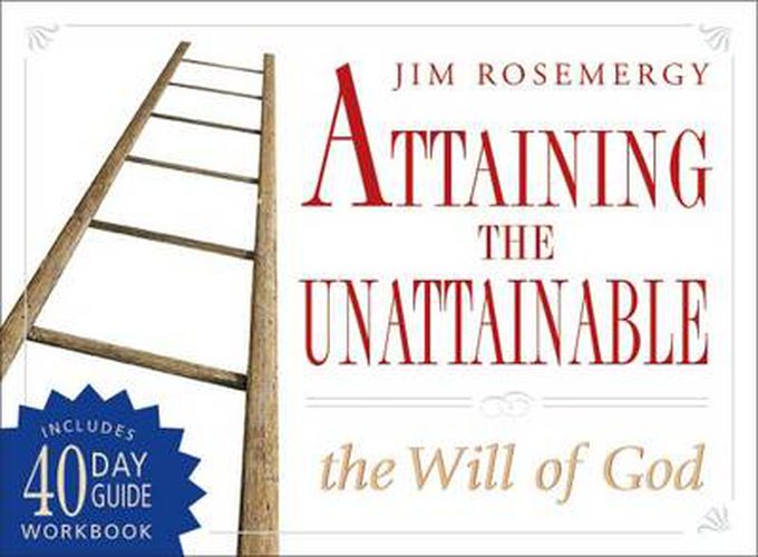 Cover image for Attaining the Unattainable: The Will of God