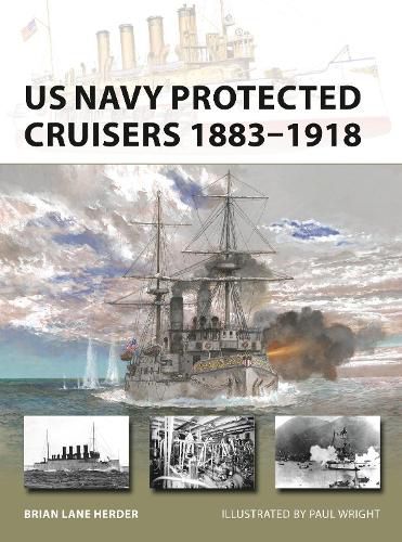 Cover image for US Navy Protected Cruisers 1883-1918