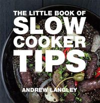 Cover image for Little Book of Slow Cooker Tips