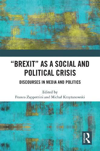 Cover image for "Brexit" as a Social and Political Crisis