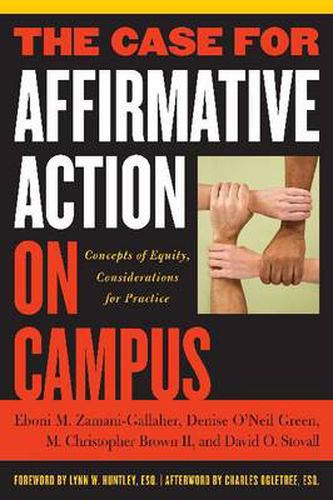 The Case for Affirmative Action on Campus: Concepts of Equity, Considerations for Practice