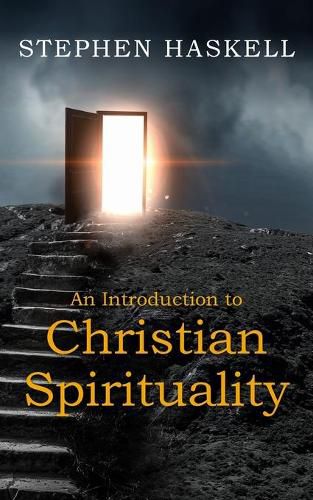 Cover image for An Introduction to Christian Spirituality