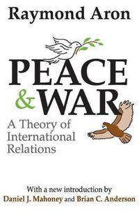 Cover image for Peace and War: A Theory of International Relations