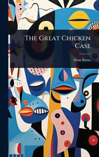 Cover image for The Great Chicken Case