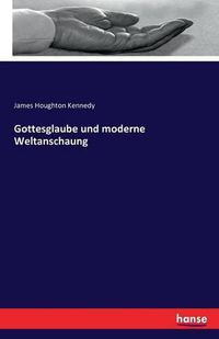 Cover image for Gottesglaube und moderne Weltanschaung