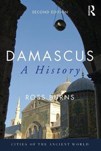 Cover image for Damascus: A History