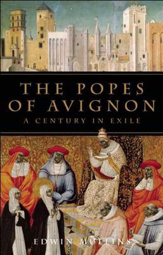 Cover image for The Popes of Avignon: A Century in Exile