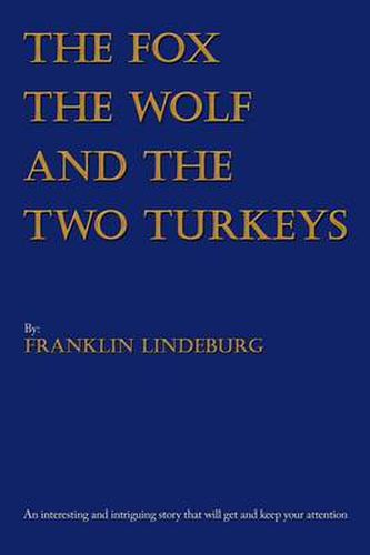 Cover image for The Fox The Wolf & The Two Turkeys