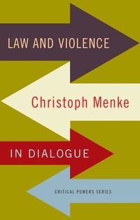 Cover image for Law and Violence: Christoph Menke in Dialogue