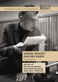 Cover image for Samuel Beckett and BBC Radio: A Reassessment