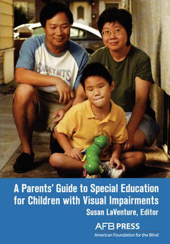 Cover image for A Parents' Guide to Special Education for Children with Visual Impairments