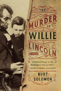 Cover image for The Murder of Willie Lincoln: A Novel