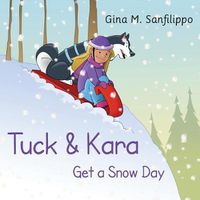Cover image for Tuck & Kara Get a Snow Day