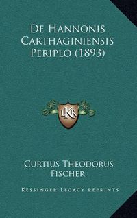 Cover image for de Hannonis Carthaginiensis Periplo (1893)