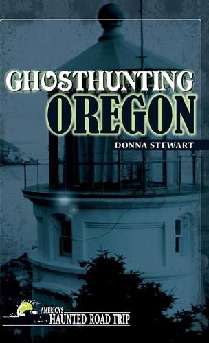 Cover image for Ghosthunting Oregon