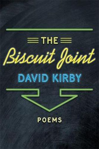 Cover image for The Biscuit Joint: Poems