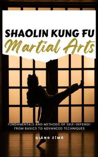 Cover image for Shaolin Kung Fu Martial Arts
