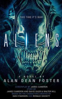 Cover image for Aliens: The Official Movie Novelization