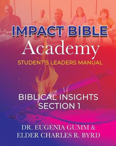 ImPact Bible Academy Student's Leaders Manual: Biblical Insight