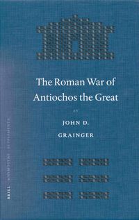 Cover image for The Roman War of Antiochos the Great