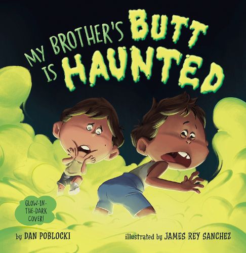 Cover image for My Brother's Butt Is Haunted