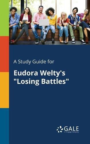 Cover image for A Study Guide for Eudora Welty's Losing Battles