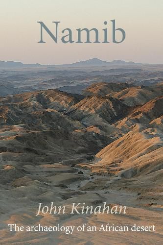 Namib: The archaeology of an African desert