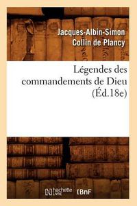 Cover image for Legendes des commandements de Dieu (Ed.18e)