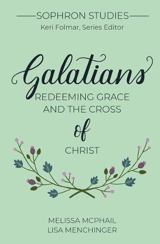 Cover image for Galatians: Redeeming Grace and the Cross of Christ