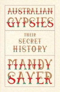 Cover image for Australian Gypsies: Their secret history