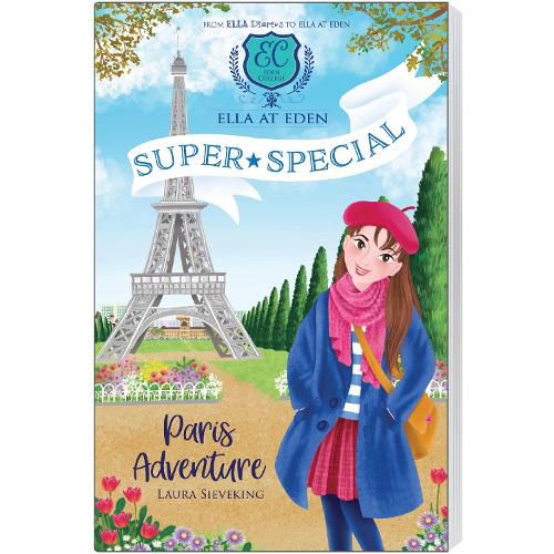 Cover image for Paris Adventure (Ella at Eden: Super Special #1)