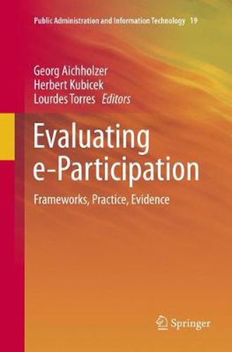 Cover image for Evaluating e-Participation: Frameworks, Practice, Evidence