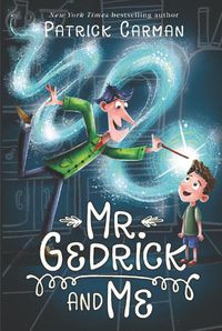 Cover image for Mr. Gedrick and Me