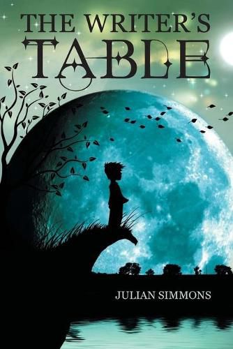 Cover image for The Writer's Table: Book One