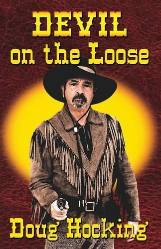 Cover image for Devil on the Loose: Lawless Arizona