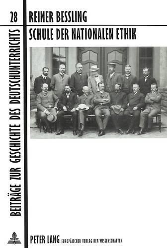 Cover image for Schule Der Nationalen Ethik: Johann Georg Sprengel. Die Deutschkundebewegung Und Der Deutsche Germanistenverband