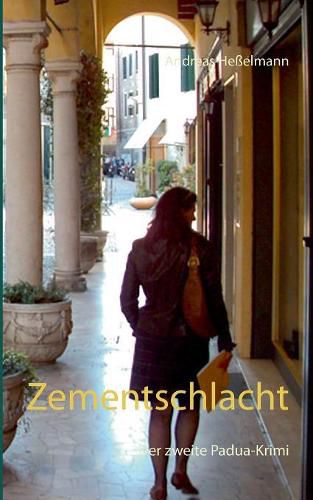 Cover image for Zementschlacht: Der zweite Padua-Krimi