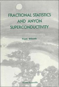 Cover image for Fractional Statistics And Anyon Superconductivity