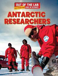 Cover image for Antarctic Researchers