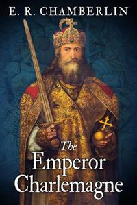 Cover image for The Emperor Charlemagne