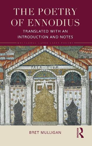 The Poetry of Ennodius: Translated with an Introduction and Notes