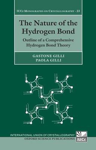 Cover image for The Nature of the Hydrogen Bond: Outline of a Comprehensive Hydrogen Bond Theory