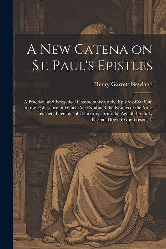 A new Catena on St. Paul's Epistles