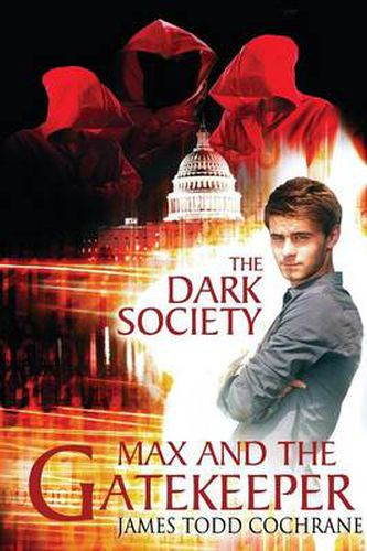 Cover image for The Dark Society (Max and the Gatekeeper Book IV)