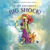 Cover image for Rusty and Emma's Big Shock