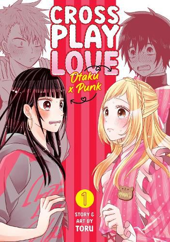 Cover image for Crossplay Love: Otaku x Punk Vol. 1