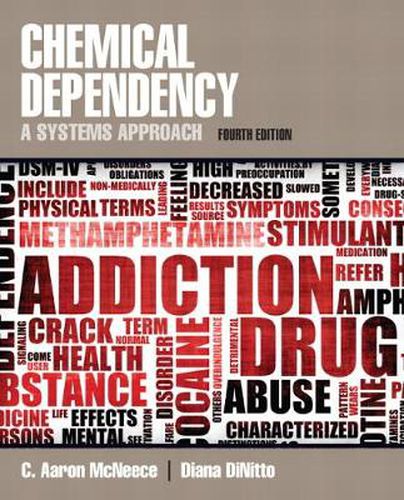 Cover image for Chemical Dependency: A Systems Approach