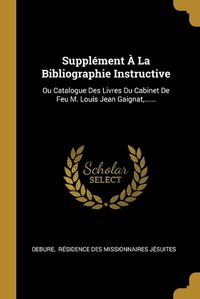 Cover image for Supplement A La Bibliographie Instructive